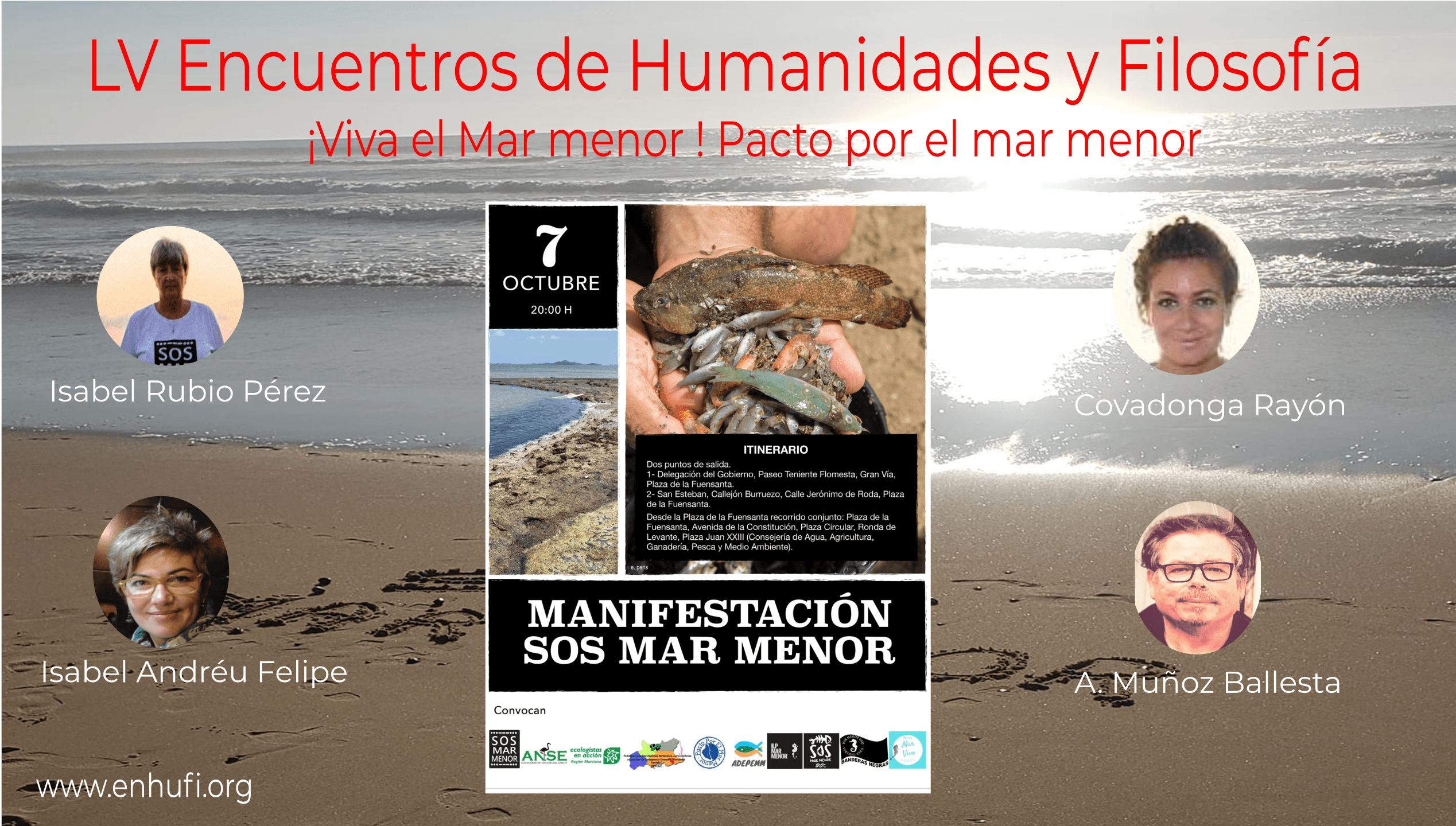 LV Encuentros de Humanidades y Filosofía: ¡Viva el Mar menor ! Pacto por el mar menor , Isabel Andreu, Isabel Rubio y Covadonga Rayón