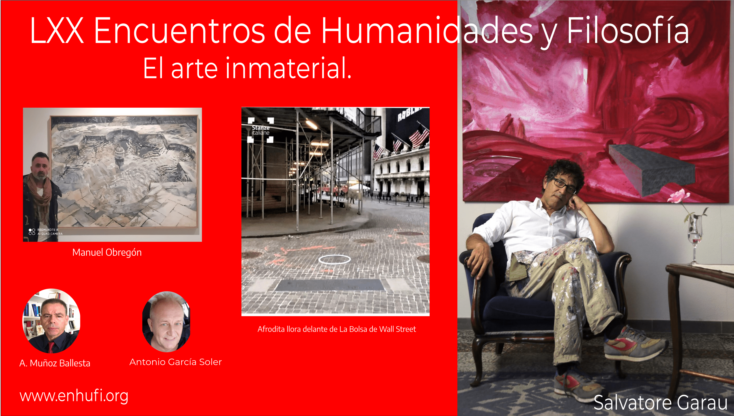 LXX Encuentros Humanidades y Filosofía,  Salvatore Garau , el arte inmaterial.
