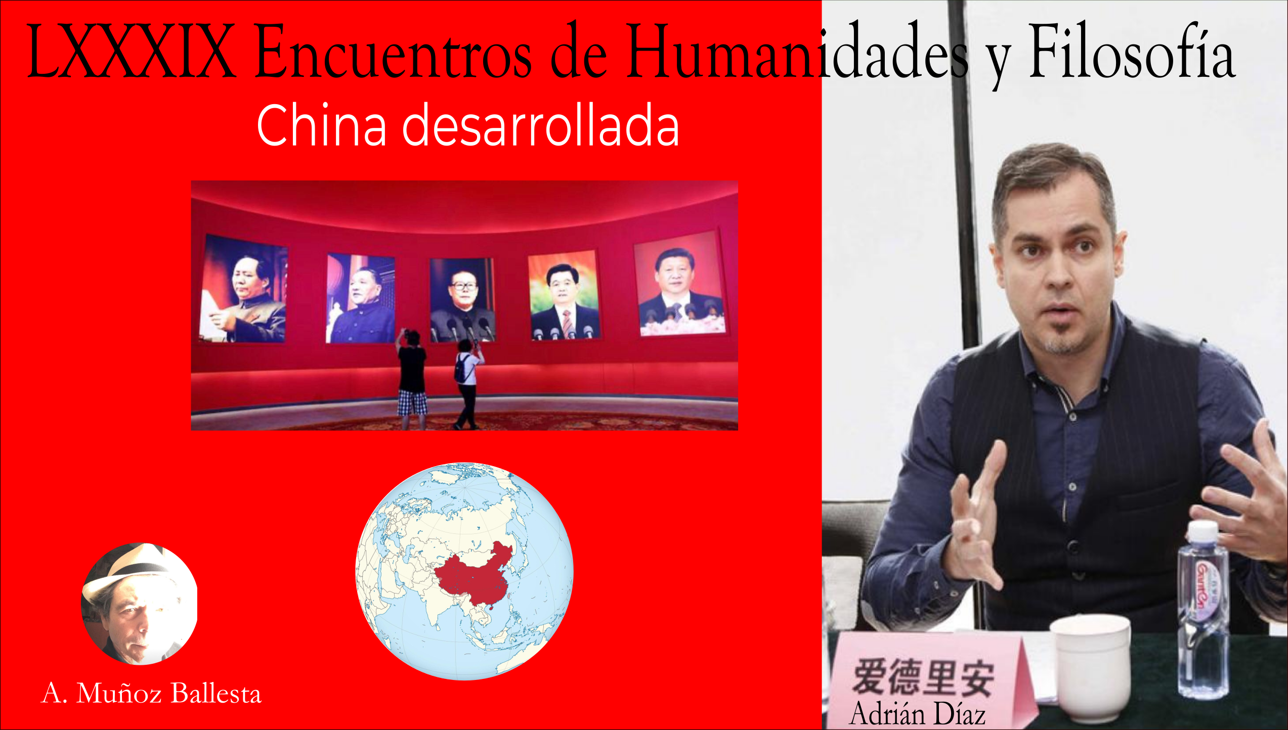  LXXXIX  Encuentro Humanidades y Filosofía, Adrián Díaz, China desarrollada